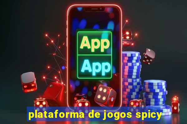 plataforma de jogos spicy